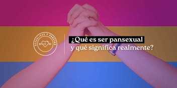 que es ser pansexual