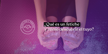 que es un fetiche