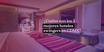 mejores hoteles swingers cdmx