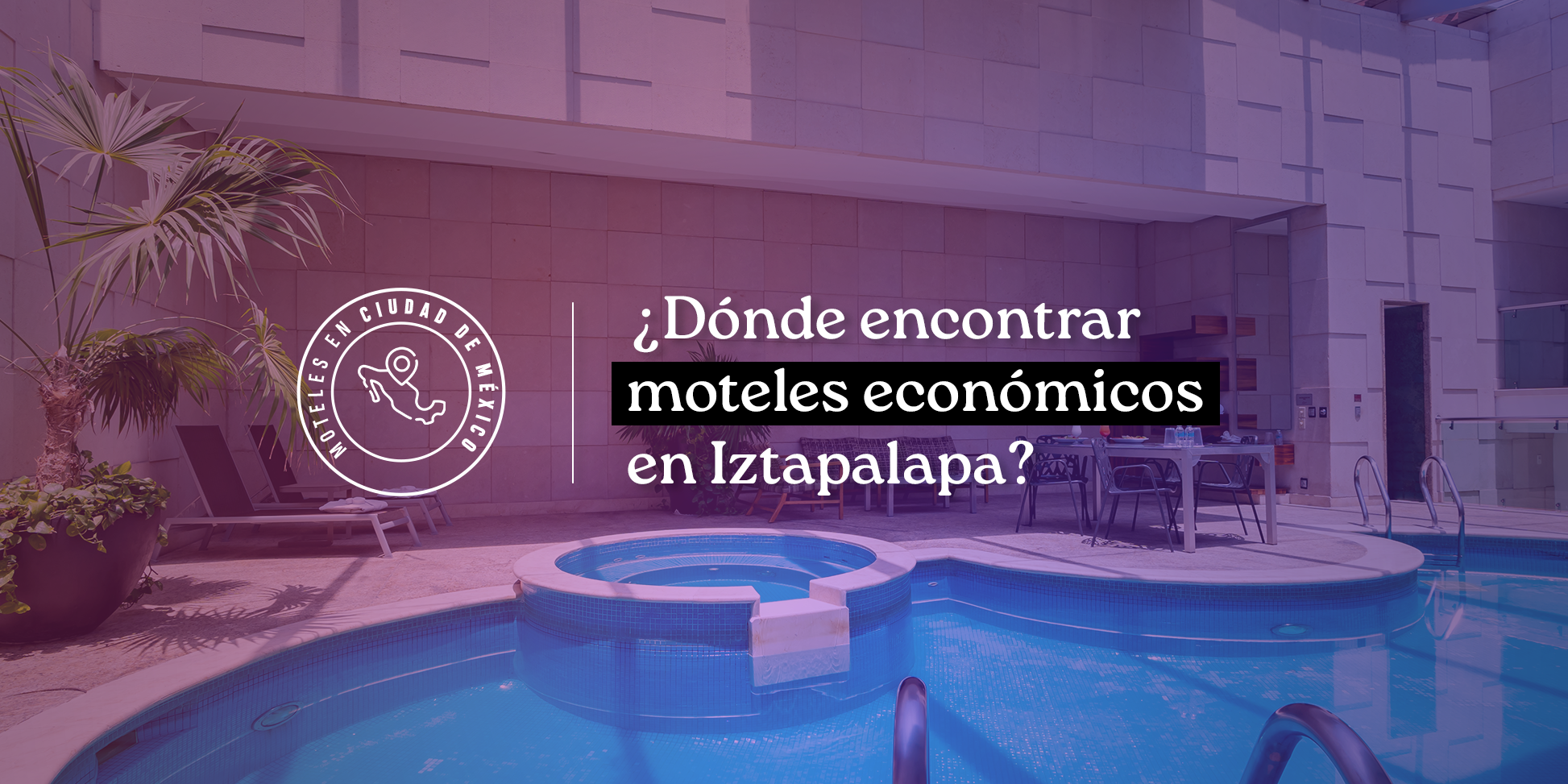 moteles economicos en iztapalapa