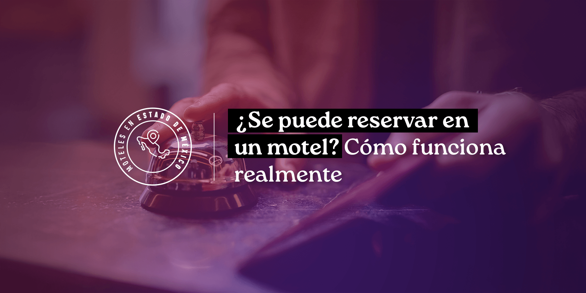 se puede reservar en un motel