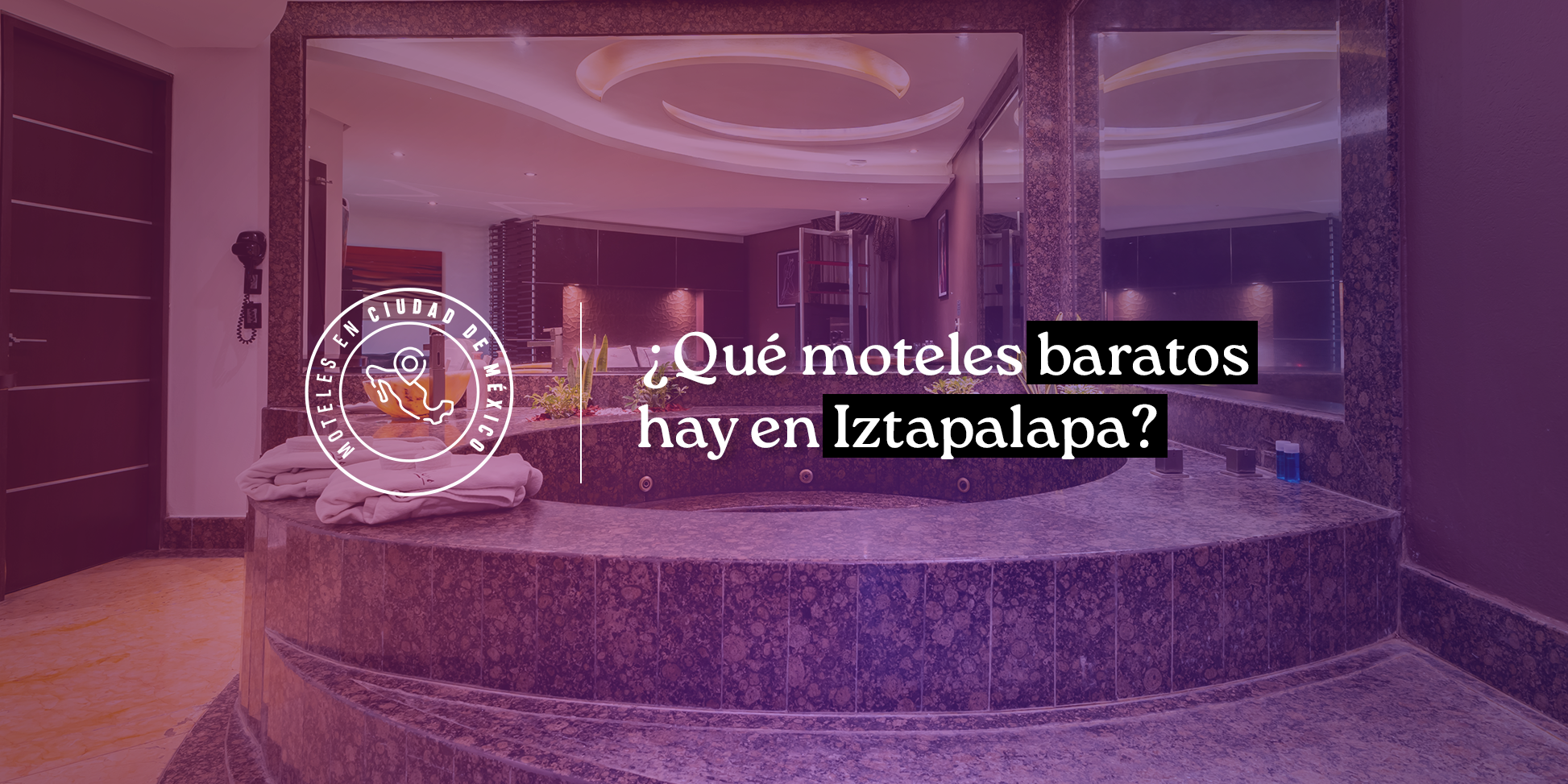 moteles baratos en iztapalapa