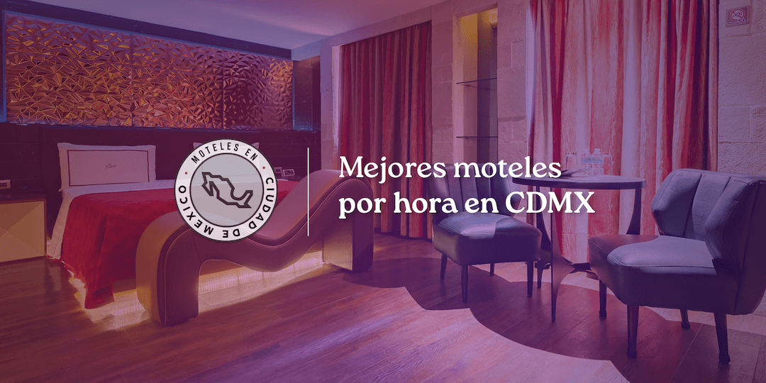 mejores moteles por hora cdmx