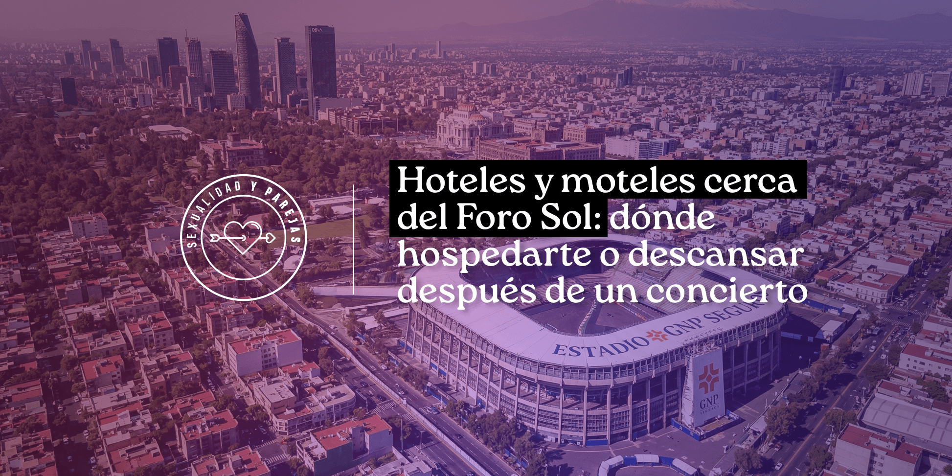 hoteles y moteles cerca del foro sol